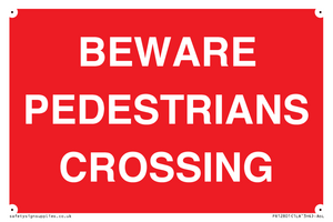 BEWARE PEDESTRIANS CROSSING